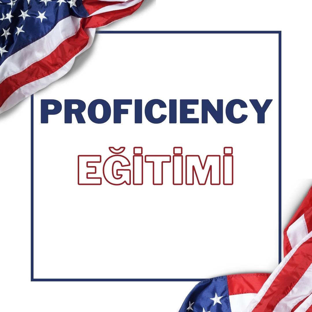 PROFICIENCY Eğitimi